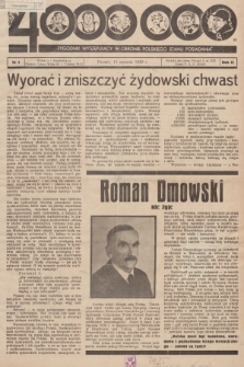 4000000 : tygodnik wystepujący w obronie polskiego stanu posiadania. R. 2, 1939, nr 1