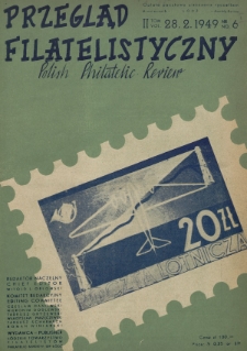 Przegląd Filatelistyczny = Polish Philatelic Review. T. 2, 1949, nr 6