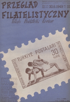 Przegląd Filatelistyczny = Polish Philatelic Review. T. 2, 1949, nr 10