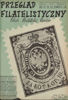 Przegląd Filatelistyczny = Polish Philatelic Review. T. 3, 1949/1950, nr 14