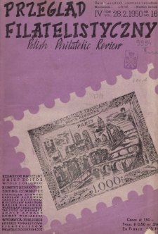 Przegląd Filatelistyczny = Polish Philatelic Review. T. 4, 1950, nr 16