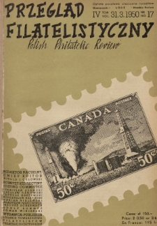 Przegląd Filatelistyczny = Polish Philatelic Review. T. 4, 1950, nr 17