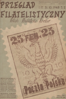Przegląd Filatelistyczny = Polish Philatelic Review. T. 1, 1948/1949, nr 2