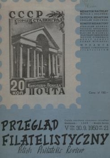 Przegląd Filatelistyczny = Polish Philatelic Review. T. 5, 1950, nr 21