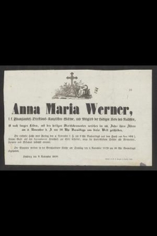 Anna Maria Werner [...] im 80. Jahre Alters am 2. November [...] von dieser Welt geschieden [...]