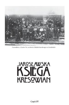 Jarosławska księga Kresowian. Cz. 4