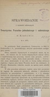 Sprawozdanie z czynności całorocznych Towarzystwa Pszczelno-jedwabniczego i sadowniczego w Krakowie w r. 1871