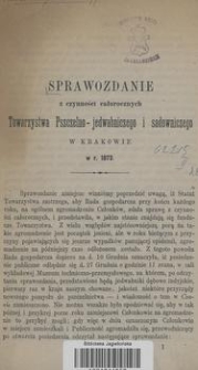 Sprawozdanie z czynności całorocznych Towarzystwa Pszczelno-jedwabniczego i sadowniczego w Krakowie w r. 1873