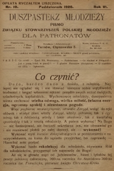 Okólnik Związku Stowarzyszeń Polskiej Młodzieży dla Patronatów. R.6, 1926, nr 10