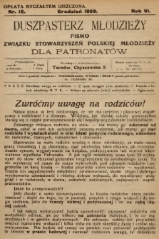 Okólnik Związku Stowarzyszeń Polskiej Młodzieży dla Patronatów. R.6, 1926, nr 12