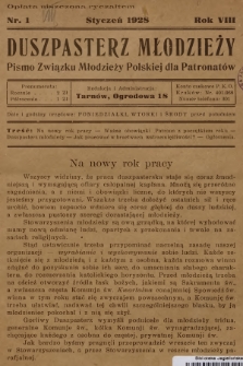 Duszpasterz Młodzieży : pismo Związku Młodzieży Polskiej dla Patronatów. R.8, 1928, nr 1