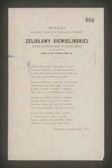 Wiersz złożony wraz z wieńcem na trumnie ś. p. Żelisławy Siewielińskièj, starszèj nauczycielki Szkoły Wydziałowèj Żeńskièj w Krakowie, zmarłèj w dniu 11 Kwietnia 1880 roku