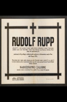 Rudolf Rupp pułkownik W. P. [...] zasnął w Panu dnia 29 marca 1938 r. [...]