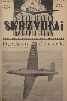 Skrzydła i Motor : tygodnik lotniczy. R. 2, 1947, nr 15
