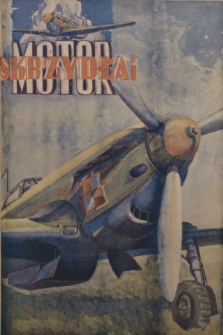 Skrzydła i Motor : tygodnik młodzieży lotniczej. R. 2, 1947, nr 35