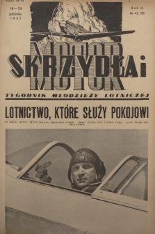 Skrzydła i Motor : tygodnik młodzieży lotniczej. R. 2, 1947, nr 42