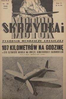 Skrzydła i Motor : tygodnik młodzieży lotniczej. R. 2, 1947, nr 46