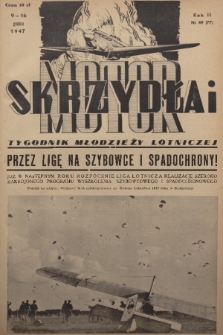 Skrzydła i Motor : tygodnik młodzieży lotniczej. R. 2, 1947, nr 49