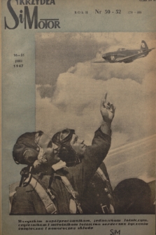 Skrzydła i Motor : tygodnik młodzieży lotniczej. R. 2, 1947, nr 50-52