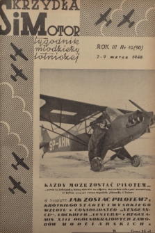 Skrzydła i Motor : tygodnik młodzieży lotniczej. R. 3, 1948, nr 10