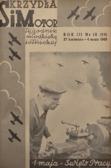 Skrzydła i Motor : tygodnik młodzieży lotniczej. R. 3, 1948, nr 18