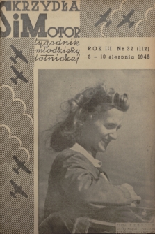 Skrzydła i Motor : tygodnik młodzieży lotniczej. R. 3, 1948, nr 32