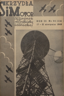Skrzydła i Motor : tygodnik młodzieży lotniczej. R. 3, 1948, nr 34