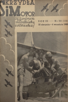 Skrzydła i Motor : tygodnik młodzieży lotniczej. R. 3, 1948, nr 36