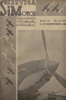 Skrzydła i Motor : tygodnik młodzieży lotniczej. R. 3, 1948, nr 41