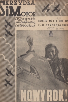 Skrzydła i Motor : tygodnik młodzieży lotniczej. R. 4, 1949, nr 1-2