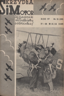 Skrzydła i Motor : tygodnik młodzieży lotniczej. R. 4, 1949, nr 21