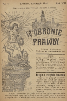 W Obronie Prawdy. R. 8, 1914, nr 4