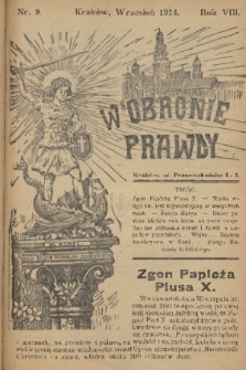 W Obronie Prawdy. R. 8, 1914, nr 9