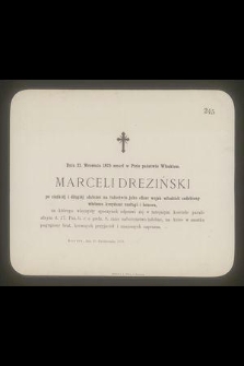 Dnia 21 Września 1875 zmarł w Pizie państwie Włoskiem Marceli Dreziński […]