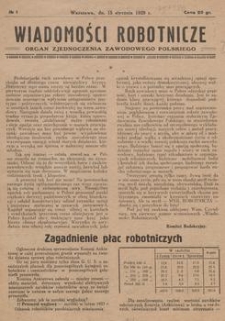 Wiadomości Robotnicze : organ Zjednoczenia Zawodowego Polskiego. 1929, nr 1
