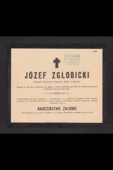 Józef Zgłobicki dyetaryusz ekspozytury prokuratoryi skarbu w Krakowie urodzony w roku 1853 w Jasionowie [...] zmarł w Krakowie dnia 1-go grudnia 1894 [...]