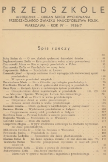Przedszkole : organ Sekcji Wychowawczyń Przedszkoli Związku Nauczycielstwa Polskiego. R.4, 1936/1937, Spis rzeczy