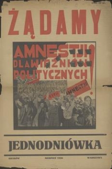 Żądamy amnestji dla więźniów politycznych! : jednodniówka. 1926