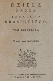 Dzieła prozą Ignacego Krasickiego. T. 9