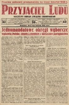 Przyjaciel Ludu : naczelny organ Związku Chłopskiego. 1928, nr 32