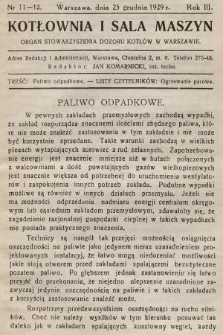Kotłownia i Sala Maszyn : organ Stowarzyszenia Dozoru Kotłów w Warszawie. R.3, 1929, nr 11-12