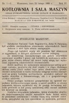 Kotłownia i Sala Maszyn : organ Stowarzyszenia Dozoru Kotłów w Warszawie. R.4, 1930, nr 1