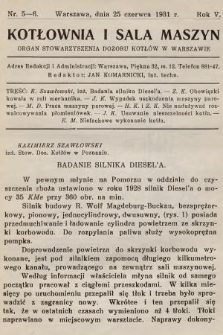 Kotłownia i Sala Maszyn : organ Stowarzyszenia Dozoru Kotłów w Warszawie. R.5, 1931, nr 5-6
