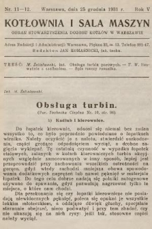 KKotłownia i Sala Maszyn : organ Stowarzyszenia Dozoru Kotłów w Warszawie. R.5, 1931, nr 11-12 + wkładka