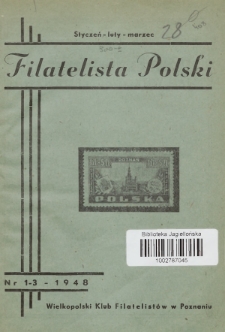 Filatelista Polski : miesięcznik Wielkopolskiego Klubu Filatelistów w Poznaniu. 1948, nr 1-3