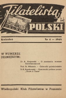 Filatelista Polski : miesięcznik Wielkopolskiego Klubu Filatelistów w Poznaniu. 1948, nr 4