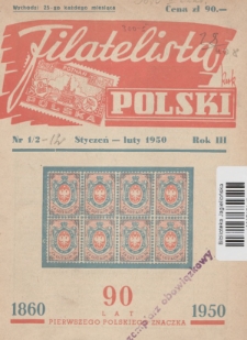 Filatelista Polski : miesięcznik poświęcony filatelistyce w Polsce. 1950, nr 1-2