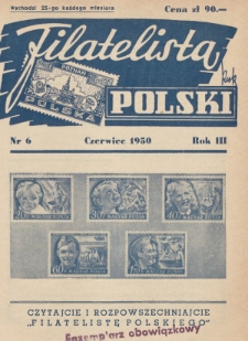 Filatelista Polski : miesięcznik poświęcony filatelistyce w Polsce. 1950, nr 6