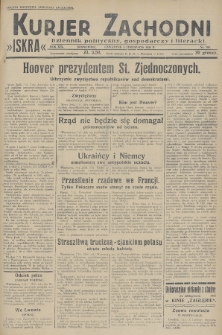 Kurjer Zachodni Iskra : dziennik polityczny, gospodarczy i literacki. R.19, 1928, nr 309
