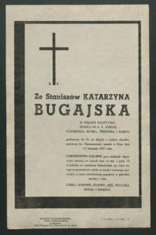 Ś. p. ze Staniszów Katarzyna Bugajska […] zasnęła w Panu dnia 11 listopada 1967 roku